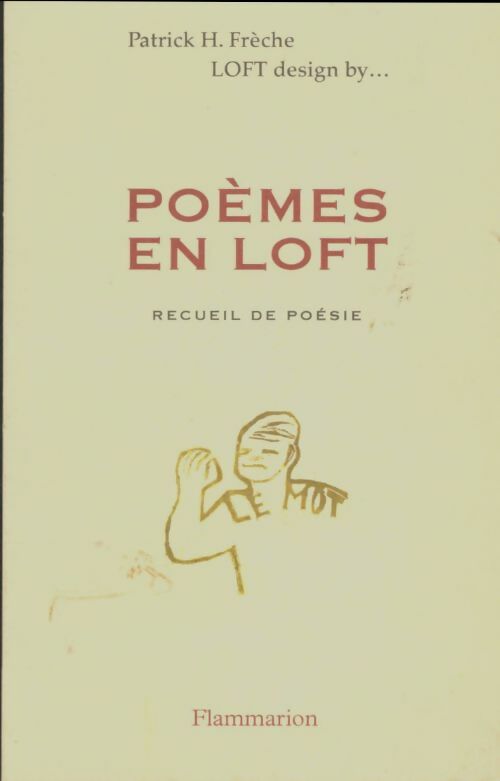 Livrenpoche : Poèmes en loft - Patrick H Frèche - Livre