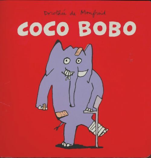 Livrenpoche : Coco bobo - Dorothée De Monfreid - Livre