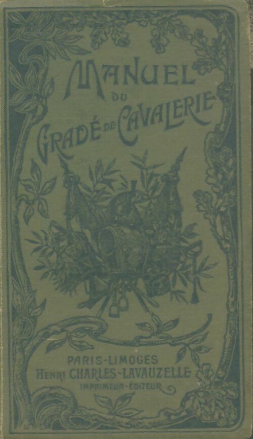 Livrenpoche : Manuel du gradé de cavalerie - Collectif - Livre