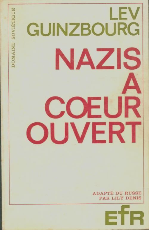 Livrenpoche : Nazis àcoeur ouvert - Lev Guinzbourg - Livre