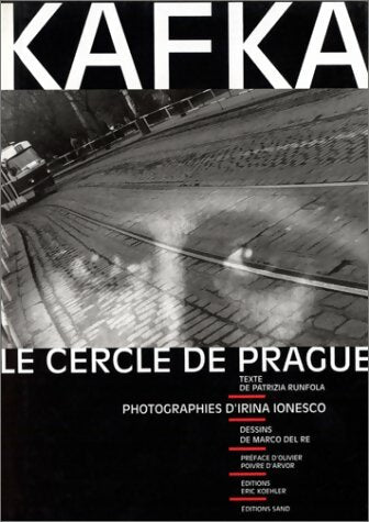 Livrenpoche : Kafka, le cercle de prague - Patrizia Runfola - Livre