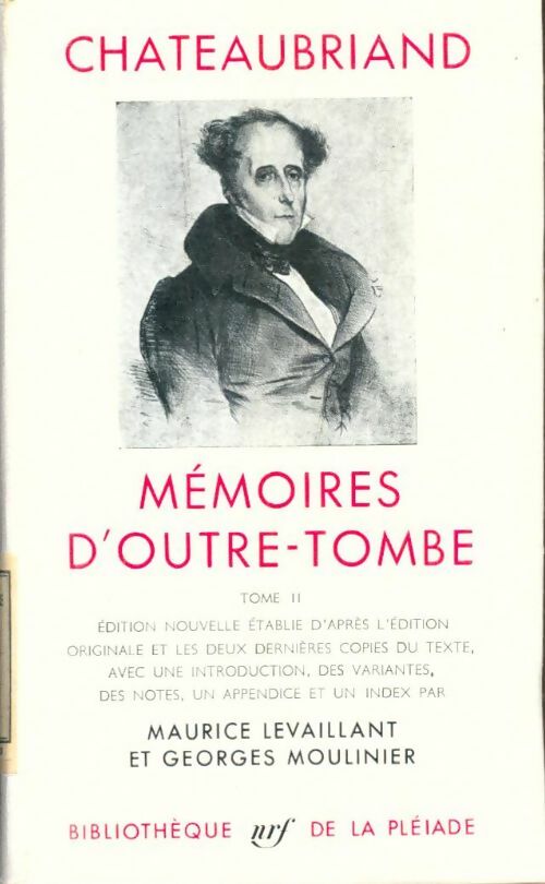 Livrenpoche : Mémoires d'Outre Tombe Tome II - François René Chateaubriand - Livre