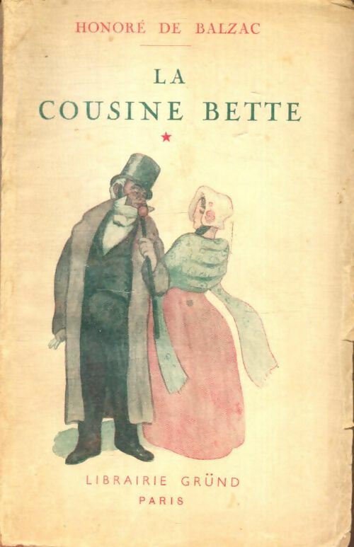 Livrenpoche : La cousine Bette Tome I - Honoré De Balzac - Livre