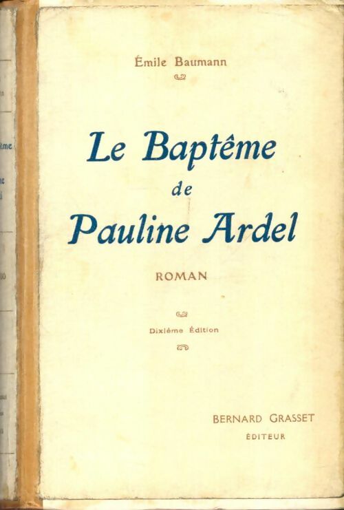 Livrenpoche : Le baptême de Pauline Ardel - Emile Baumann - Livre