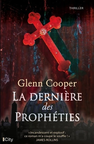 Livrenpoche : La dernière des prophéties - Glenn Cooper - Livre