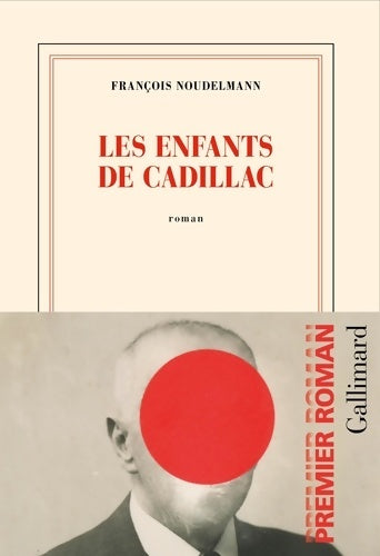 Livrenpoche : Les enfants de Cadillac - François Noudelmann - Livre