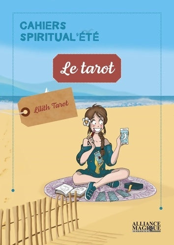 Livrenpoche : Le Tarot - Lilith Tarot - Livre