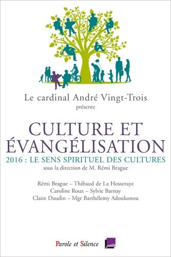 Livrenpoche : Culture et évangélisation le sens spirituel des cultures : Conférences de Carême 2016 à Notre-Dame de Paris - Rémi Brague - Livre