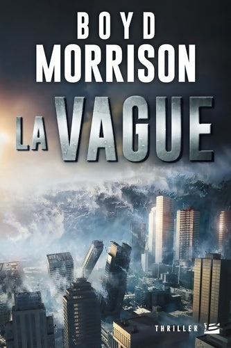 Livrenpoche : La vague - Boyd Morrison - Livre