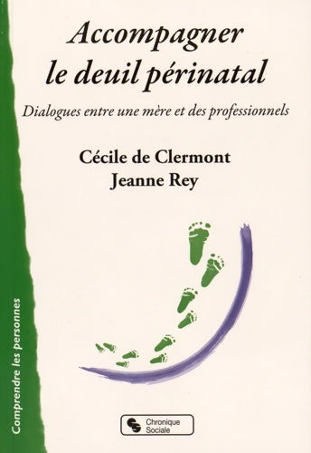 Livrenpoche : ACCOMPAGNER LE DEUIL PERINATAL - - REY CLERMONT - Livre