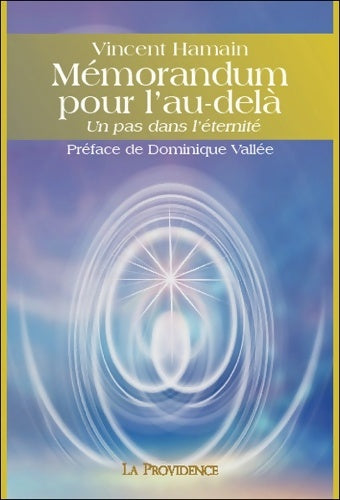 Livrenpoche : Mémorandum pour l'au-delà - Un pas dans l'éternité - Vincent Hamain - Livre