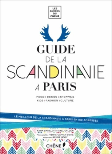 Livrenpoche : Guide de la Scandinavie à Paris - Katia Barillot - Livre