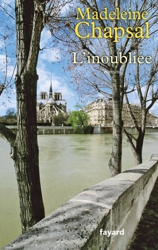 Livrenpoche : L'inoubliée - Madeleine Chapsal - Livre