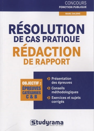 Livrenpoche : Résolution de cas pratique - Rédaction de rapport - Marc Dalens - Livre