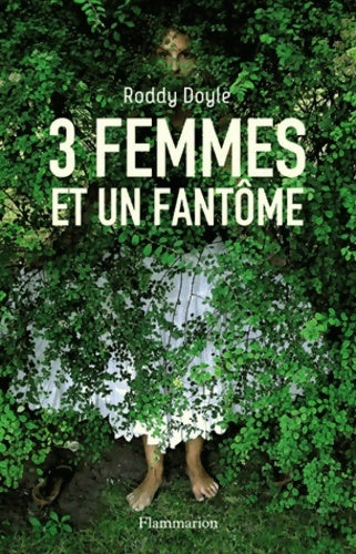 Livrenpoche : 3 femmes et un fantôme - Roddy Doyle - Livre