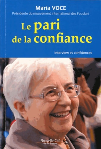 Livrenpoche : Le pari de la confiance : LE PARI DE LA CONFIANCE 18 - Maria Voce - Livre
