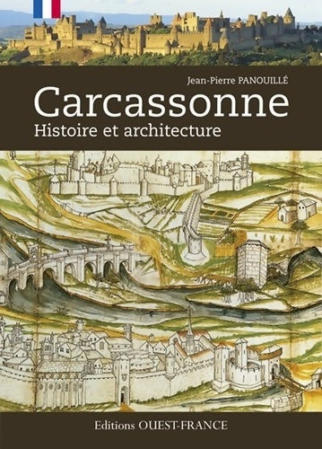 Livrenpoche : Carcassonne Histoire et Architecture - Jean-Pierre Panouillé - Livre