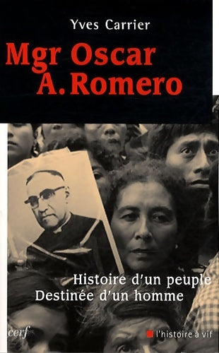 Livrenpoche : Mgr Oscar A. Romero - Yves Carrier - Livre