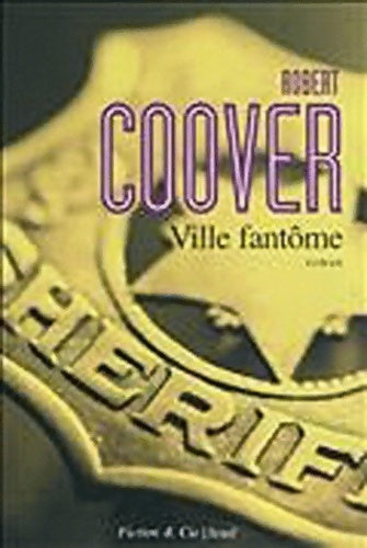 Livrenpoche : Ville fantôme - Robert Coover - Livre