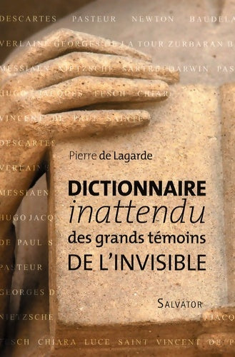 Livrenpoche : Dictionnaire inattendu des grands témoins de l'Invisible - Pierre De Lagarde - Livre