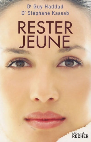 Livrenpoche : Rester jeune - Guy Haddad - Livre