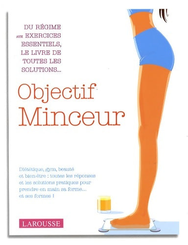 Livrenpoche : Objectif minceur : Tout pour réussir son programme forme - Isabelle Jeuge-Maynart - Livre