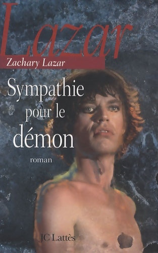Livrenpoche : Sympathie pour le démon - Zachary Lazar - Livre