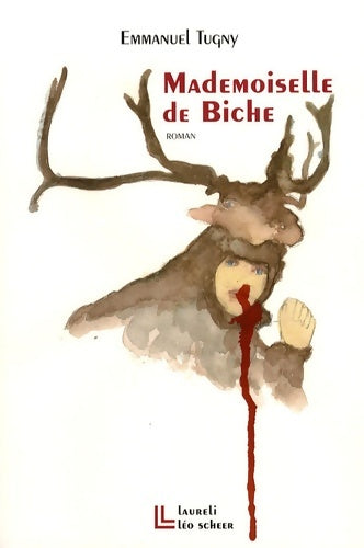 Livrenpoche : mademoiselle de biche - TUGNY EMMANUEL - Livre