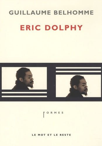 Livrenpoche : Eric Dolphy - Guillaume Belhomme - Livre