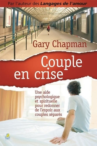 Livrenpoche : Couple en Crise - Gary Chapman - Livre