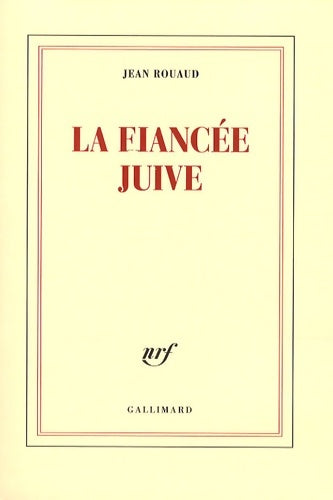 Livrenpoche : La fiancée juive - Jean Rouaud - Livre