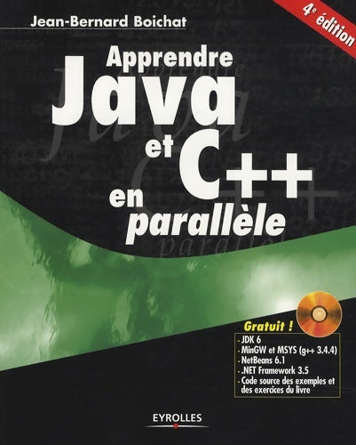 Livrenpoche : APPRENDRE JAVA ET C++ EN PARALLELE. AVEC CD-ROM : AVEC CD-ROM - BOICHAT JEAN Bernard - Livre