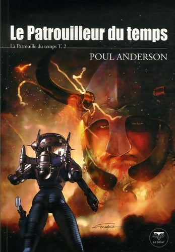 Livrenpoche : Le patrouilleur du temps T2 - Poul Anderson - Livre