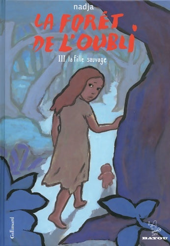 Livrenpoche : La forêt de l'oubli - Nadja - Livre