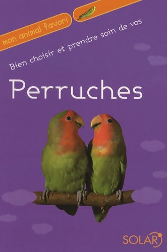 Livrenpoche : PERRUCHES - Collectif - Livre