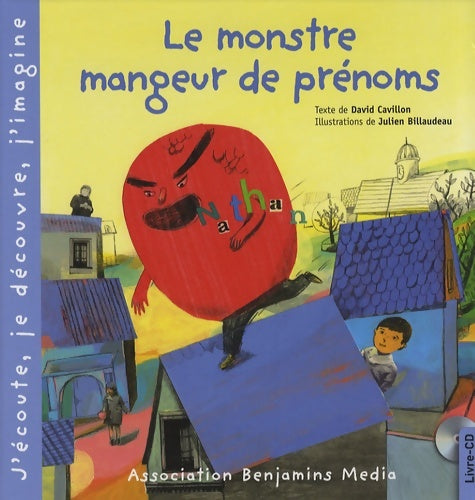 Livrenpoche : Le monstre mangeur de prénoms - David Cavillon - Livre