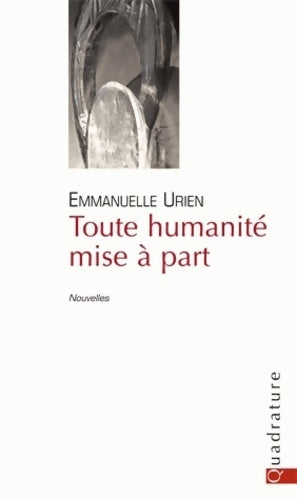 Livrenpoche : Toute Humanité mise à part - Emmanuelle Urien - Livre