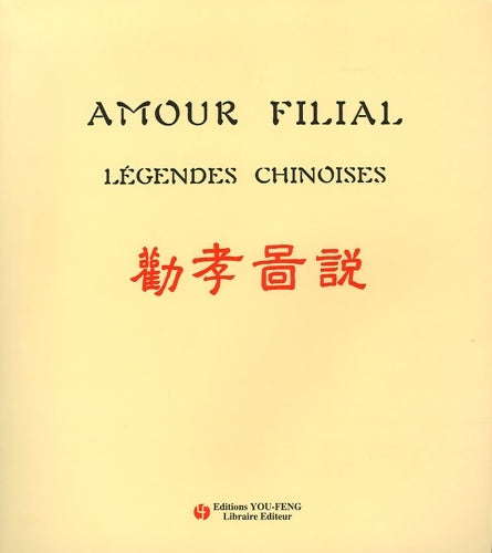 Livrenpoche : Amour filial : Légendes chinoises - Anonyme - Livre
