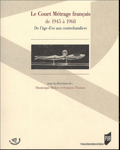Livrenpoche : COURT METRAGE français DE 1945 A 1968 - Pur - Livre