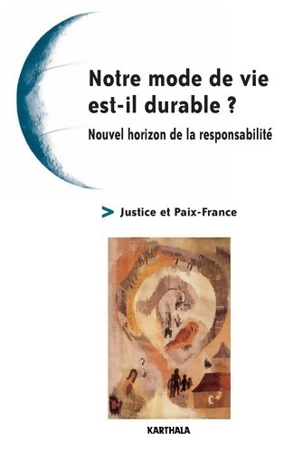 Livrenpoche : Notre mode de vie est-il durable ? : Nouvel horizon de la responsabilité - Bénédicte Châtel - Livre