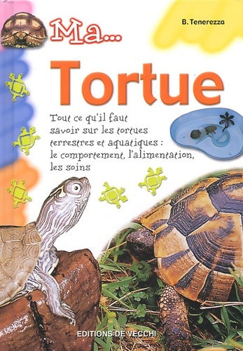 Livrenpoche : Ma tortue - B Tenerezza - Livre