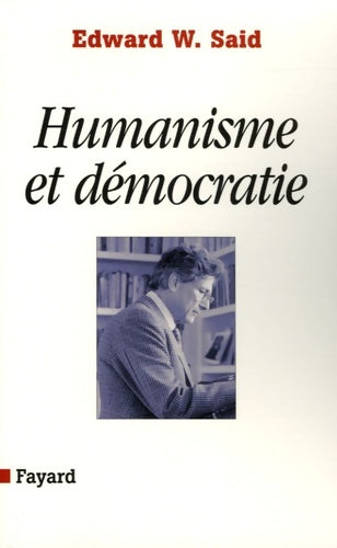 Livrenpoche : Humanisme et démocratie - Edward-W Said - Livre