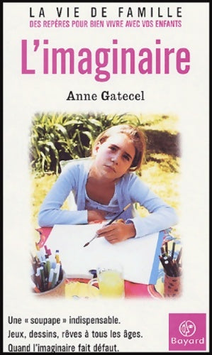 Livrenpoche : L'imaginaire - Anne Gatecel - Livre