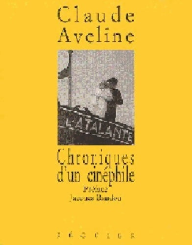 Livrenpoche : Chroniques d'un cinéphile : 1931-1939 - Claude Aveline - Livre