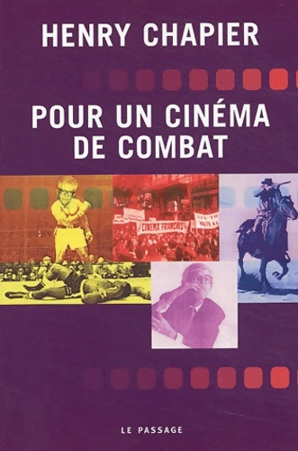 Livrenpoche : Pour un cinéma de combat - Henry Chapier - Livre