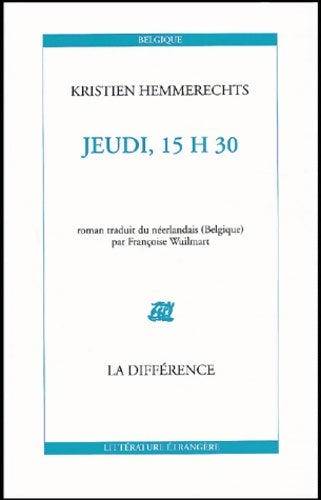 Livrenpoche : Jeudi 15 H 30 - Kristien Hemmerechts - Livre