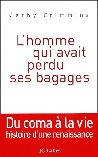 Livrenpoche : L'homme qui avait perdu ses bagages - Cathy Crimmins - Livre