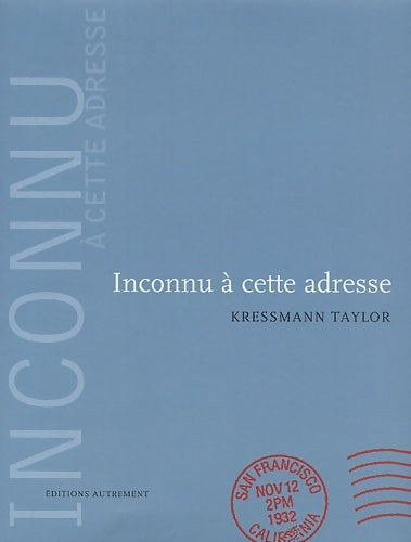 Livrenpoche : Inconnu à cette adresse : Édition anniversaire - Kathrine Kressman Taylor - Livre