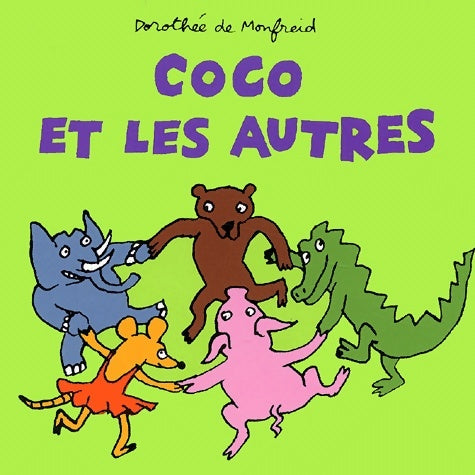 Livrenpoche : Coco et les Autres - Dorothée De Monfreid - Livre
