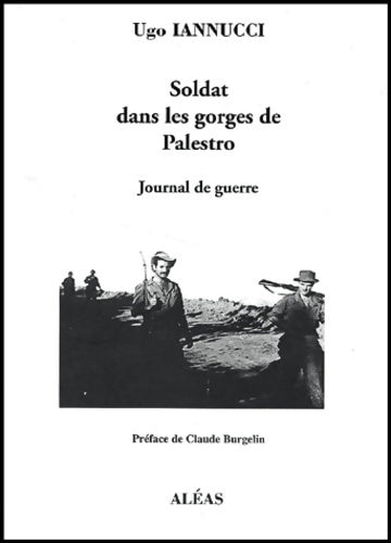 Livrenpoche : Soldat dans les gorges de Palestro : Journal de guerre - Ugo Iannucci - Livre